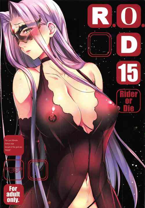 (C97) [Kaiki Nisshoku (Ayano Naoto)] R.O.D 15 -Rider or Die- (Fate/hollow ataraxia) [English] [CulturedCommissions]