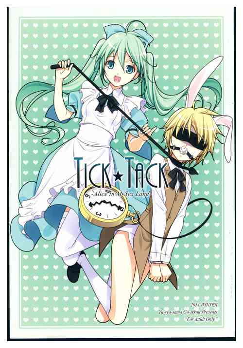 (C81) [Yuusha-sama Go-ikkou (Nemigi Tsukasa)] TICK TACK -Alice in M Sex Land- (VOCALOID)  [English]