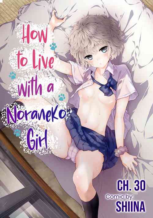 Download Noraneko Shoujo to no Kurashikata Ch. 30 | How to Live With A Noraneko Girl Ch. 30