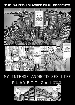 Page 2 of Noukou Android Seikatsu PLAYBOT Nikangou | My Intense Android Sex Life PLAYBOT Volume 2