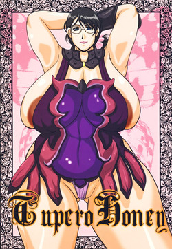 (Kyonyuukko 6) [SISTER SCREAMING I DIE (Yokoyama Lynch)] TUPERO HONEY (Queen's Blade)