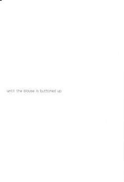 Page 2 of until the blouse is buttoned up