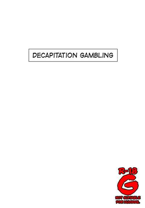 Download Decapitation Gambling