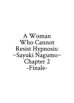 Page 33 of Saimin ni Sakaraenai Onna Nagumo Sayuki Hen 2 | A Woman Who Cannot Resist Hypnosis:Chapter 2