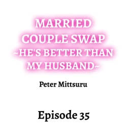 Page 331 of Married Couple Swap: He’s Better Than My Husband