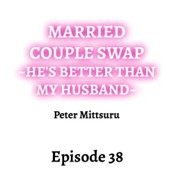 Page 361 of Married Couple Swap: He’s Better Than My Husband