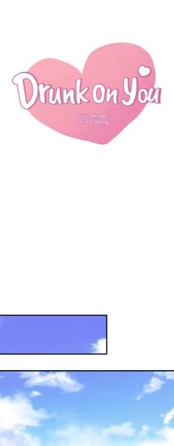 Page 1 of drunk on you