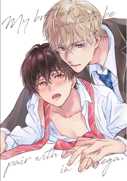 Page 2 of Nii-san wa Omega no Ore to Tsugai ni Naritai | 哥哥想和身为Omega的我结成番