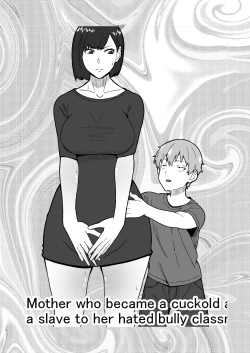 Page 24 of 大嫌いなイジメっ子同級生の寝取られ肉便器になった母 English version