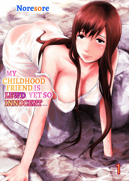 Download Osananajimi wa Midarade Junshin ～ Asemamire de, Zutto. 1 | My Childhood Friend Is Lewd, Yet So Innocent... 1