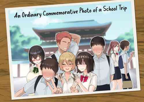 Download An Ordinary Commemorative Photo of a School Trip【NTR】