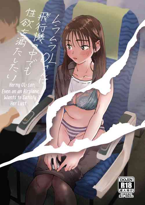 Download Muramura OLsan, even on an Airplane, Wants To Satisfy Her Sexual Desires