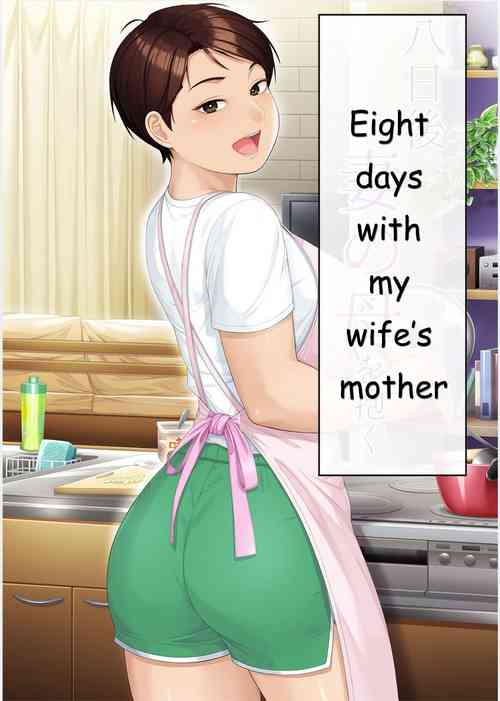Download Eight Days With My Wife's Mother | Youka-go Tsuma no Haha o Daku