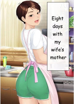 Page 1 of Youka-go Tsuma no Haha o Daku | Eight Days With My Wife's Mother