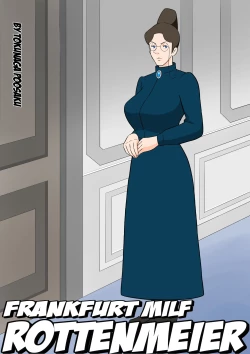 Page 1 of Frankfurt no Jukujo Rottenmeier | Frankfurt  Milf Rottenmeier