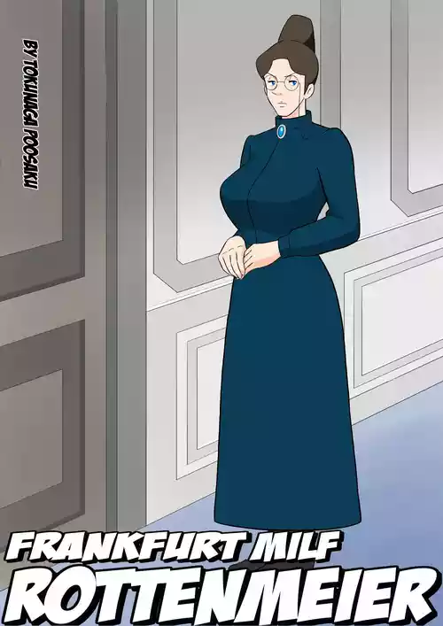 [Tokunaga Poosaku] Frankfurt no Jukujo Rottenmeier | Frankfurt  Milf Rottenmeier (Alps no Shoujo Heidi) [English] [Excavateur]