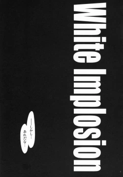 Page 4 of white implosion