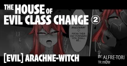 Page 1 of The House of Evil Class Change 2Arachne-Witch
