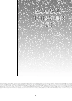 Page 8 of MOUSOU THEATER 23