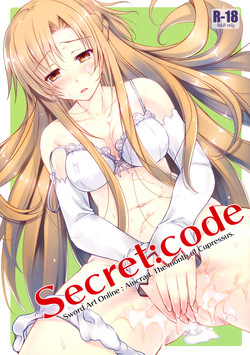(CT20) [Kaiki Nisshoku (Ayano Naoto)] Secret:code (Sword Art Online)
