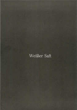 Page 2 of Weißer Saft