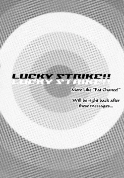 Page 2 of Lucky Strike!! More Like "Fat Chance!"