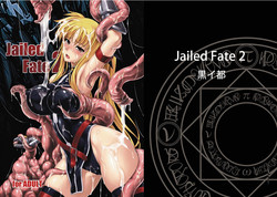 [Kuroi Miyako] Jailed Fate 2 (Mahou Shoujo Lyrical Nanoha)