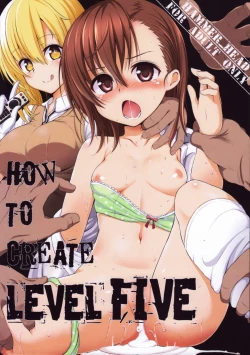 Page 1 of HOW TO CREATE LEVEL FIVE