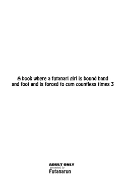 Page 26 of A Book where a Futanari Girl is Bound Hand and Foot and Forced to Cum Countless Times 3