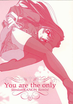 Download You are the only version: KANON remix