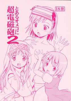 Download Toaru Omeko ni Railgun 2