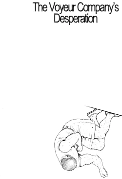Page 26 of Chapter 5  - The Voyeur Company's Journal of Desperation