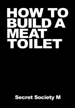 Page 3 of HOW TO BUILD NIKUBENKI | HOW TO BUILD A MEAT TOILET