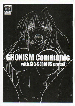 Download GHOXiSM Communic with Sig-SERIOUS proto 3