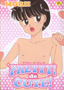 [MORII] PRETTY! de CUTE