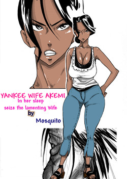 [Mosquito Man] Yankee Zuma Akemi ~Konsui Netorare Muchi Muchi Zuma~ [English] [Shaggy Translation]