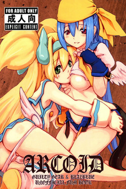 (C84) [Kyoshoku Shou (Kanzaki Nihaha, notequal)] ARCOID (BLAZBLUE, GUILTY GEAR)