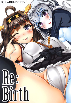 (C87) [Yottanchi (Yottan)] Re:Birth (Kantai Collection -KanColle-)