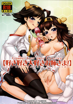 (COMIC1☆8) [PHANTOMCROSS (Miyagi Seiji)] Suki Suki Daisuki Onee-sama! (Kantai Collection -KanColle-)