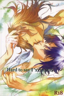 Page 1 of Hard to say I 'xxxx' you