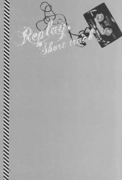 Page 2 of Replay. Short track