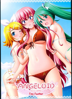 (THE VOC@LOiD M@STER 13) [Tiny Feather (Sin-Go)] ANGELOID (VOCALOID)