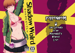 (COMIC1☆9) [Poppenheim (Kamisyakujii Yubeshi)] Shadow World - Satonaka Chie no Baai (Persona 4)