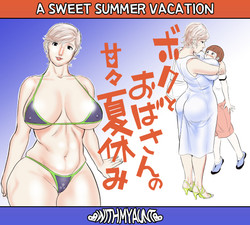[Jinsukeya (Jinsuke)] Boku to Oba-san no AmaAma Natsuyasumi | A Sweet Summer Vacation With My Aunt [English] [Digital]