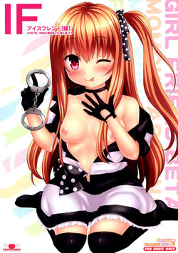 (C88) [PASTEL WING (Kisaragi-ICE, Kisaragi-MIC)] IF Ice Friend (Yome) (Girl Friend BETA)