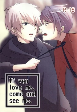 Page 1 of If you love me, come and see me.