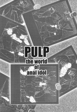 Page 3 of PULP the world of anal idol